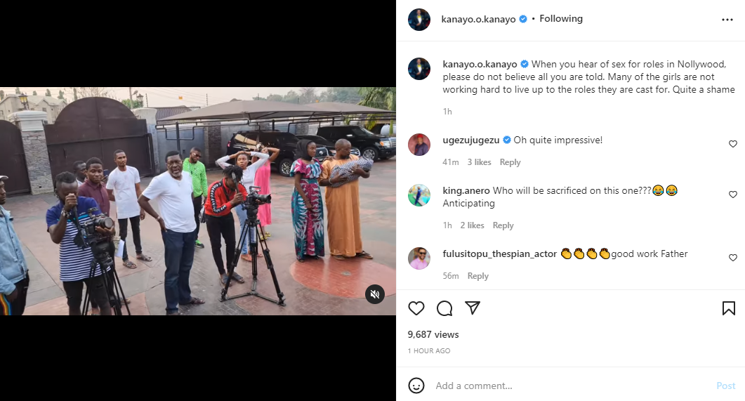 Many girls are not working hard to live up to the roles they were cast for" Kanayo O Kanayo tells people not to believe every sex-for-role claim they hear