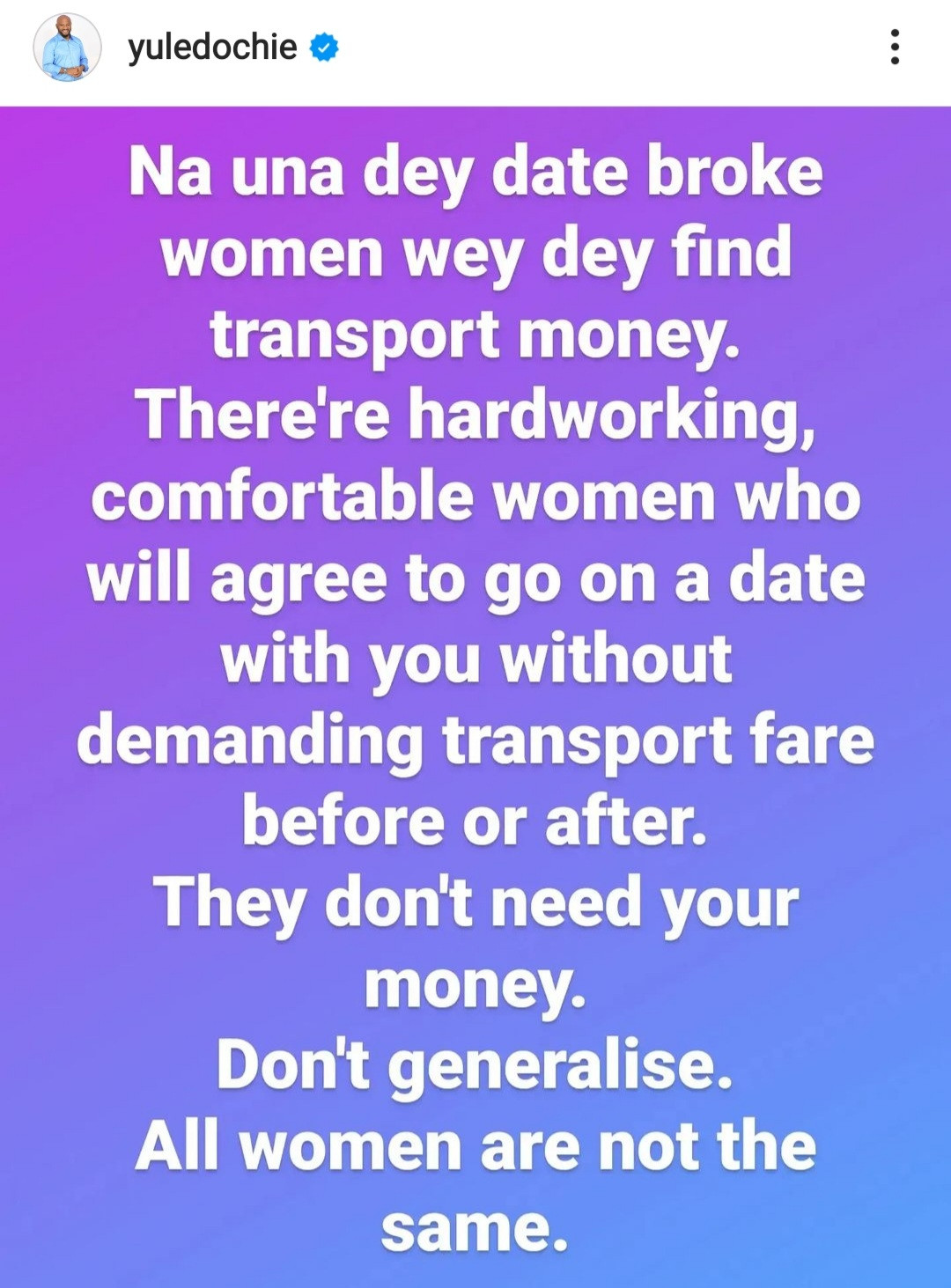 Nollywood Actor Yul Edochie blame men who get asked for transport fare after dates