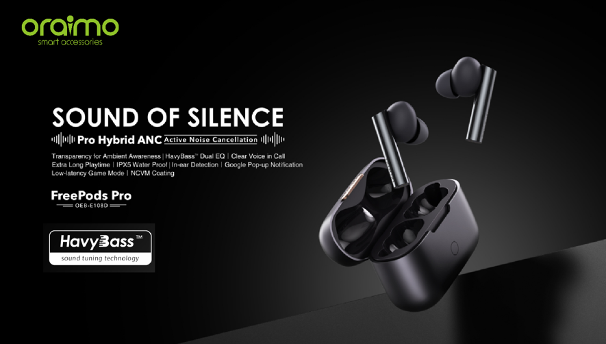 Say Goodbye To Noise Accomodating Earphones With Oraimo's Freepods Pro