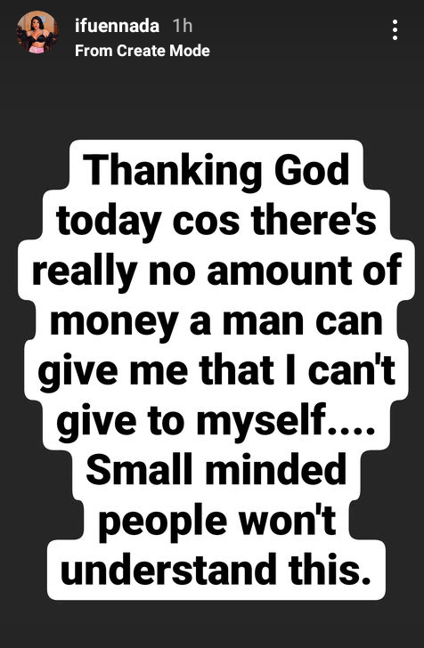 There is no amount of money a man can give me that I can't give myself" - BBNaija's Ifu Ennada says men don't have monopoly of being rich or successful