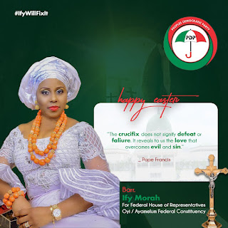 Barr. Morah Felicitates Ndi Anambra, Oyi/Ayamelum Constituents At Easter, Preaches Unity, Sacrifice