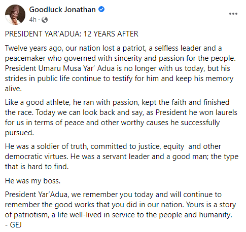 He governed with sincerity and passion for the people - Goodluck Jonathan pays tribute to his former boss, Umar Musa Yar'Adua on his 12th death anniversary