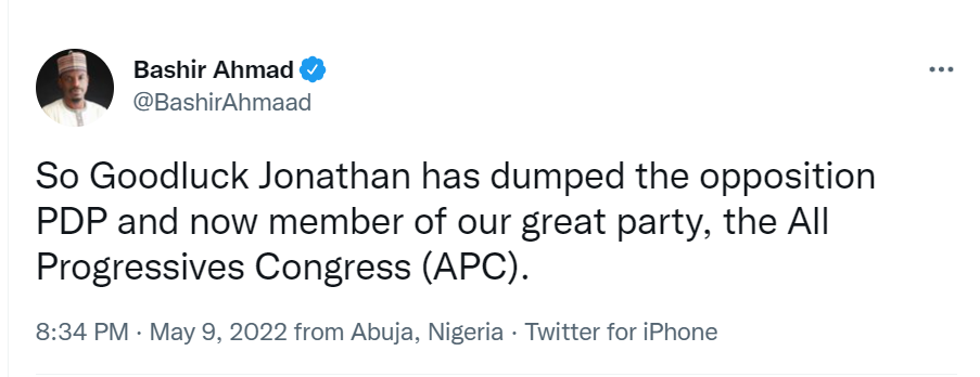 Presidential aide Bashir Ahmad claims former President Goodluck Jonathan has joined the APC