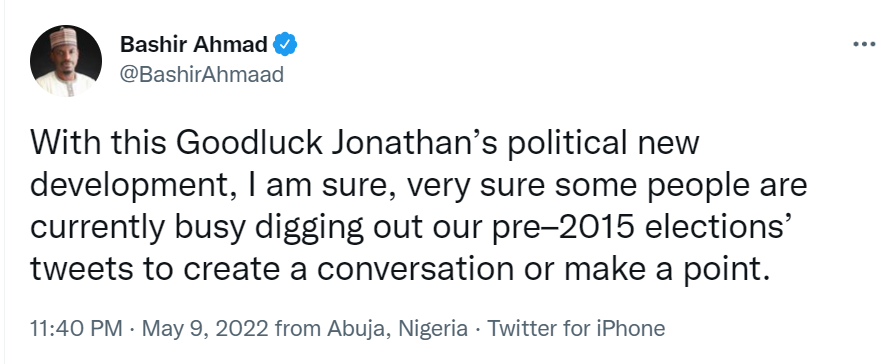 Presidential aide Bashir Ahmad claims former President Goodluck Jonathan has joined the APC