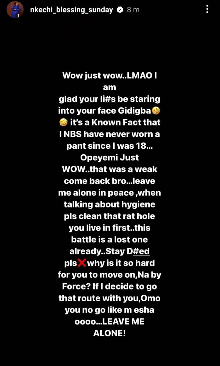 I have never worn a pant since I was 18''- Nkechi Blessing Sunday responds after her ex-boyfriend, Opeyemi Falegan, accused of not changing her panties for three days while they dated
