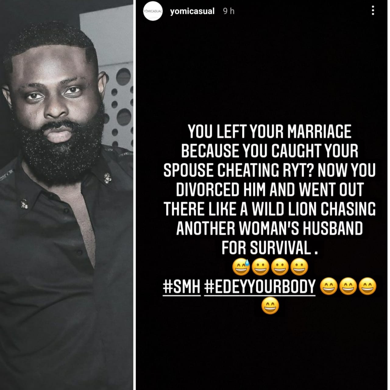 You left your marriage because your spouse cheated and now chasing another woman’s husband for survival - Fashion designer Yomi Casual drops shade