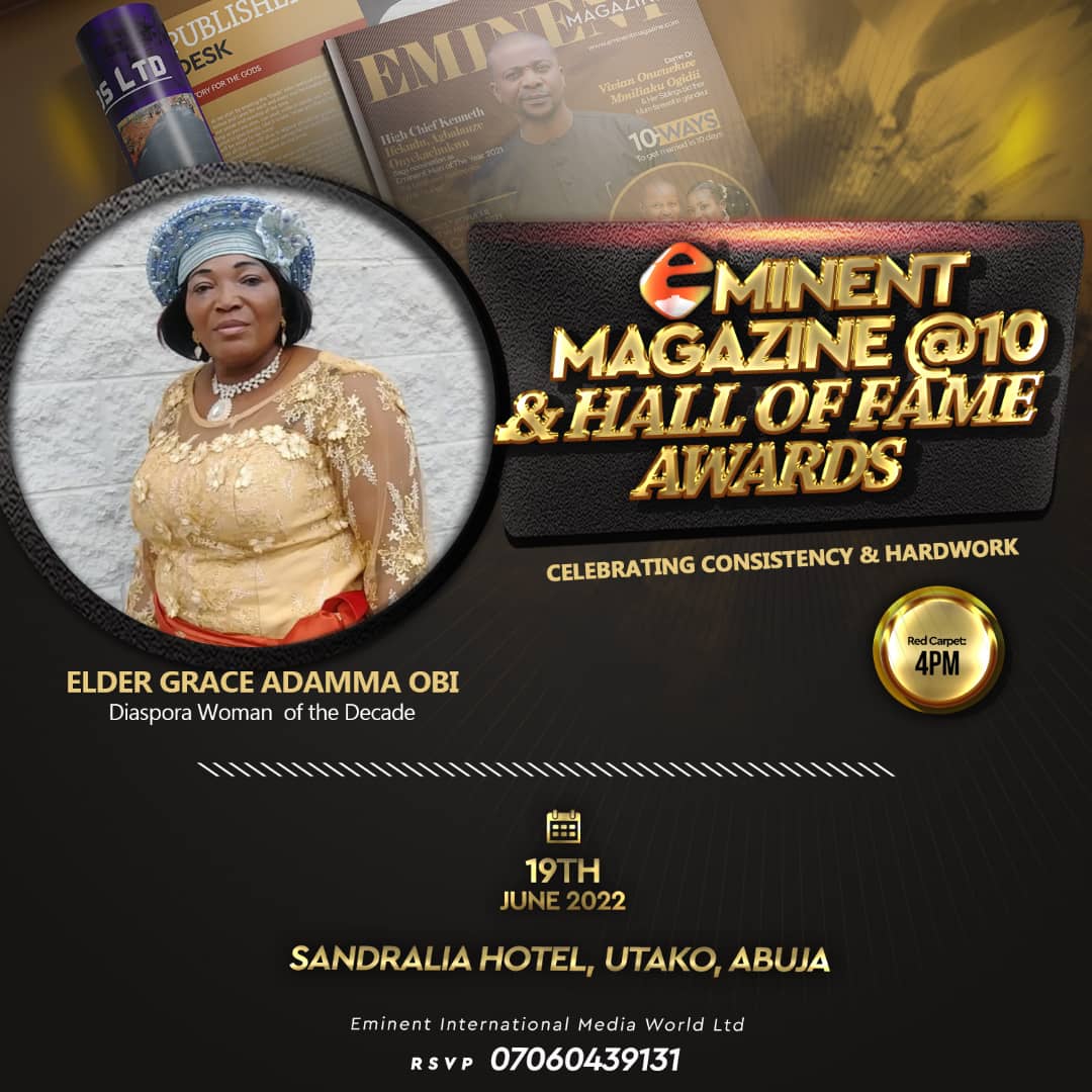 Eminent Magazine To Honour 10 Distinguish Individuals With Hall Of Fame Awards As It Marks 10 Years Anniversary