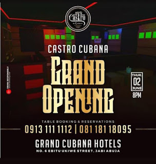 HAPPENING NOW!!! Abuja Shuts Down As Grand Cubana Hotel Abuja Unveils Castro Lounge Tonight With Obi Cubana, Others