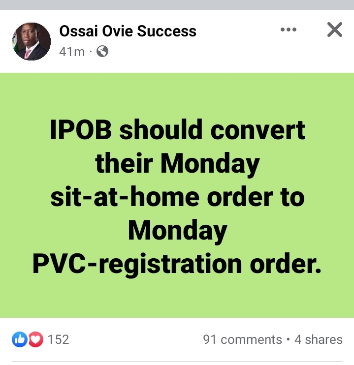 IPOB should convert their Monday sit-at-home order to Monday PVC-registration order- Ossai Ovie Success