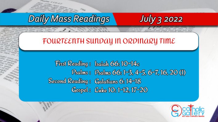 Sunday Daily Mass Readings 3rd July 2022