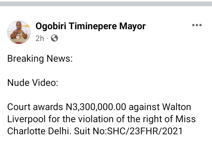 Nude Video: Court awards N3,300,000.00 against Walton Liverpool for the violation of the right of Miss Charlotte Delhi.