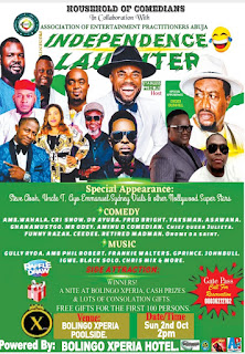 Amb. Wahala, Ghana Must Go, ShortCut, GullyRider, Others To Perform As Stainless Precious Hosts Independence Laughter In Abuja