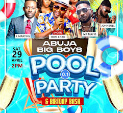 EJIRO BIRTHDAY!!! May D, J Martins, Others Storm Capital City For Abuja Big Boys Pool Party Saturday