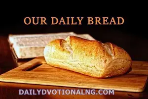 Our Daily Bread Message 21 February 2024 (God’s Open Doors)