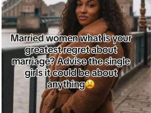Married women share their greatest regrets about marriage as they advise single women