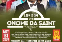 Onome Da Saint’s Laff It Off Comedy Show Take Centre Stage on Workers Day